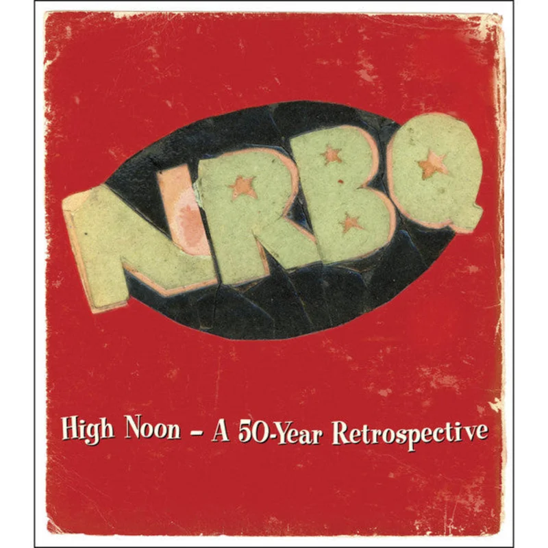 NRBQ - High Noon - A 50-Year Retrospective (Box Set)