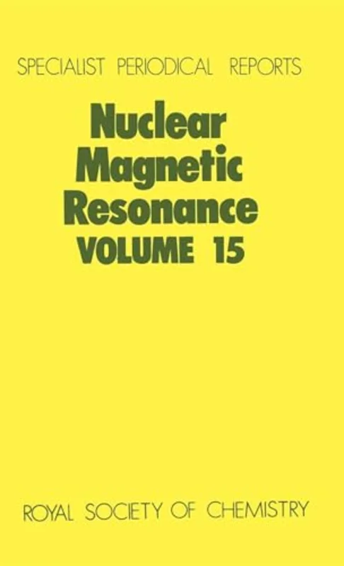 Nuclear Magnetic Resonance : Volume 15 : Volume 15