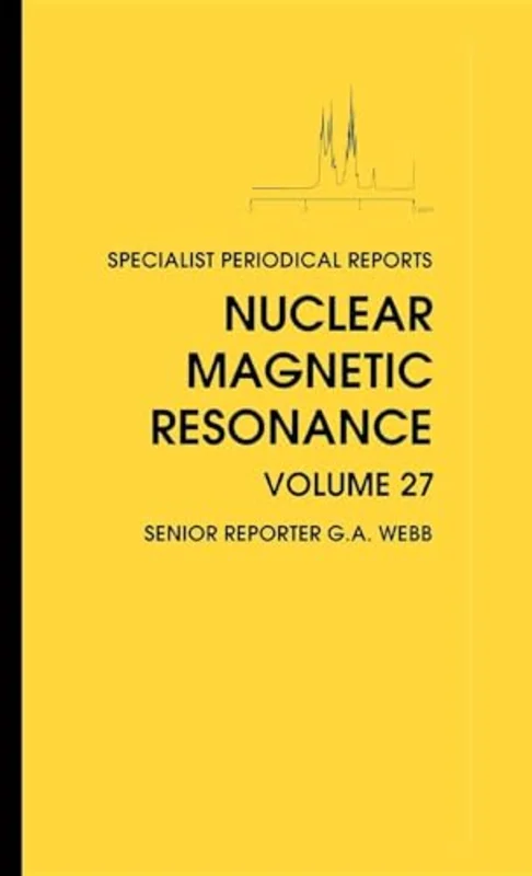 Nuclear Magnetic Resonance : Volume 27 : Volume 27