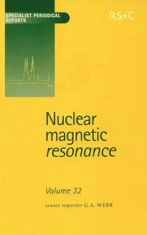 Nuclear Magnetic Resonance : Volume 32 : Volume 32