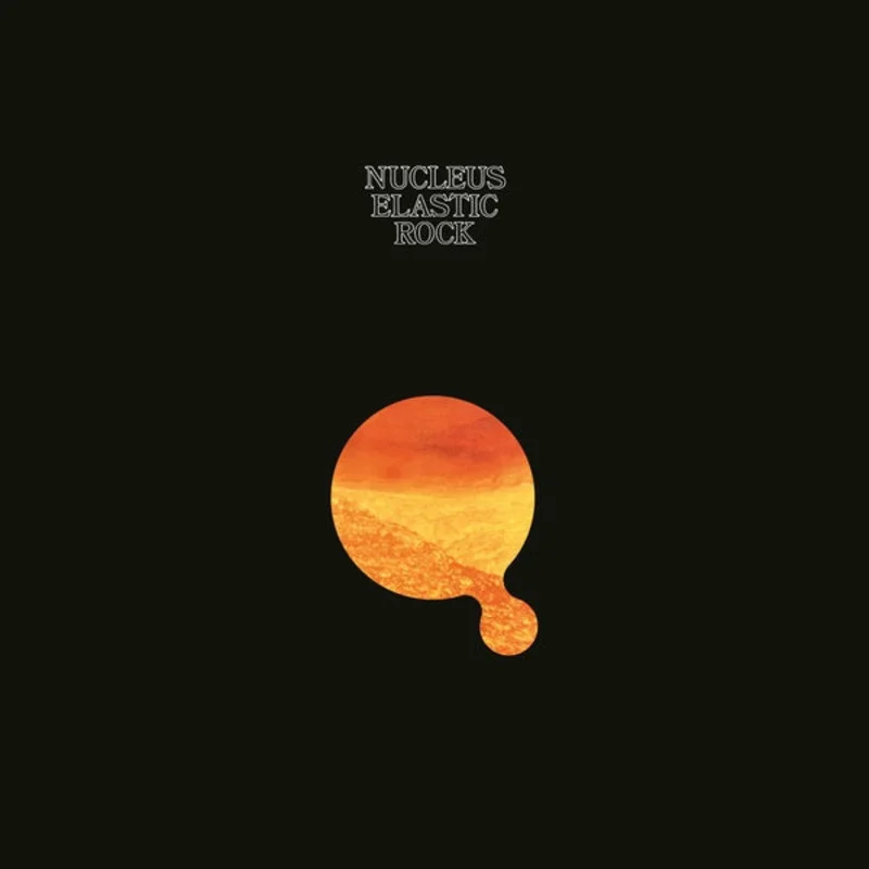 Nucleus - Elastic Rock LP