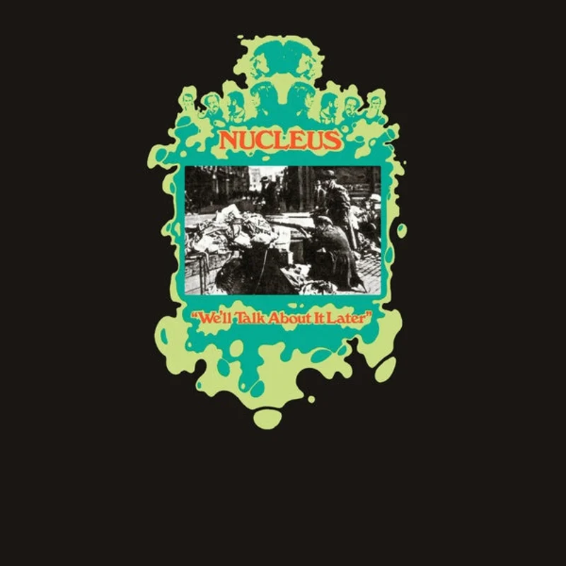 Nucleus - We'll Talk About It Later LP