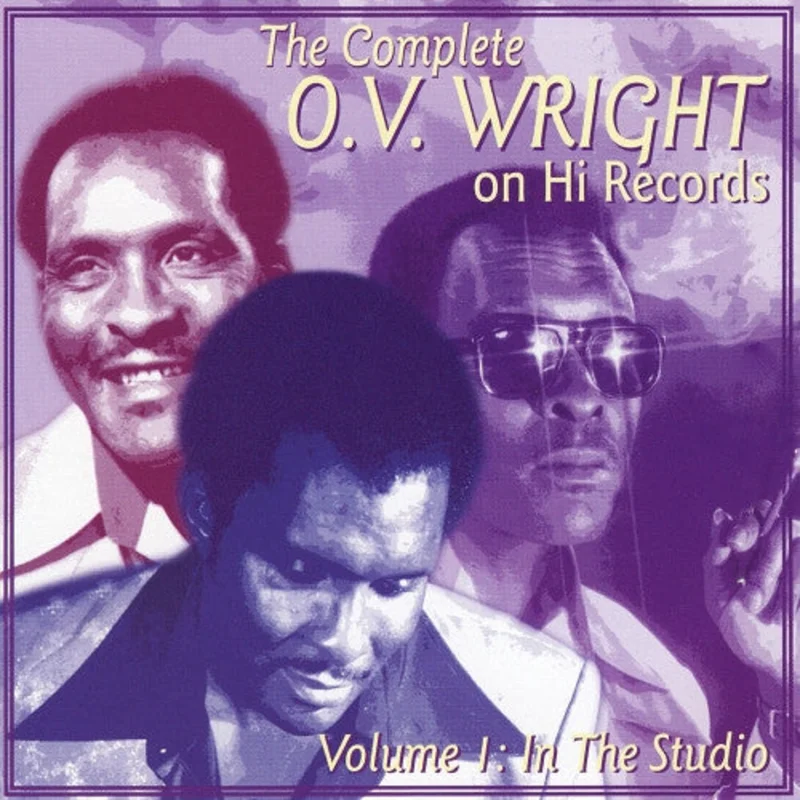 O.V. Wright - The Complete O.V. Wright On Hi Records, Volume 1: In The Studio (CD)