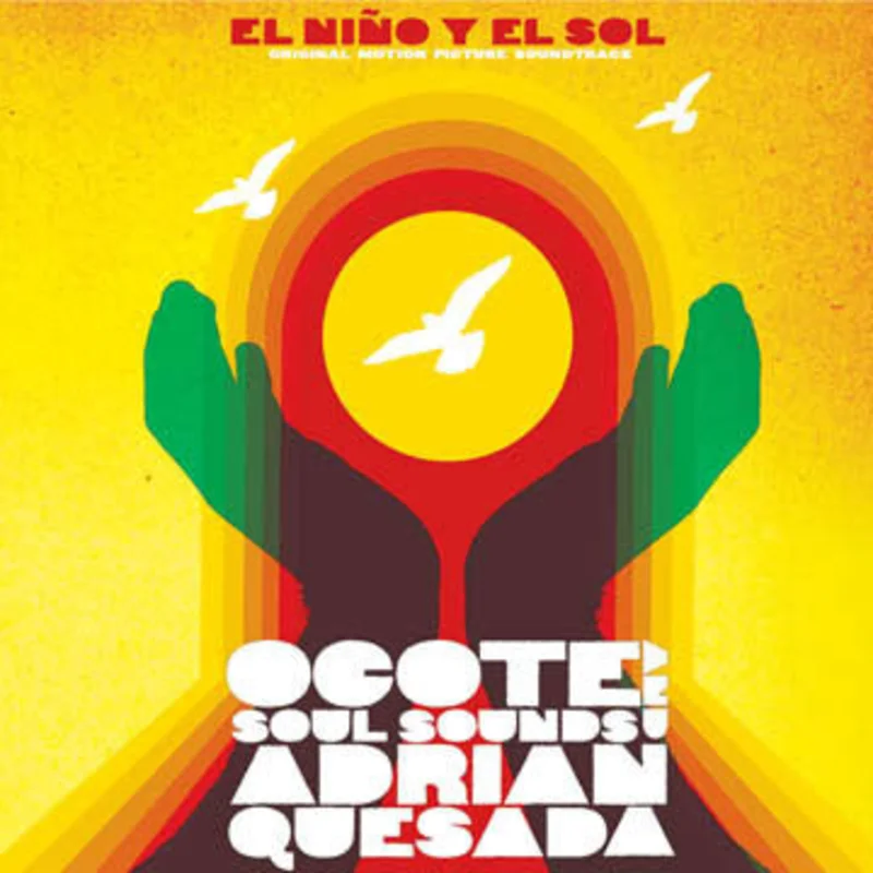 Ocote Soul Sounds And Adrian Quesada - El Nio Y El Sol (Original Motion Picture Soundtrack) (CD)