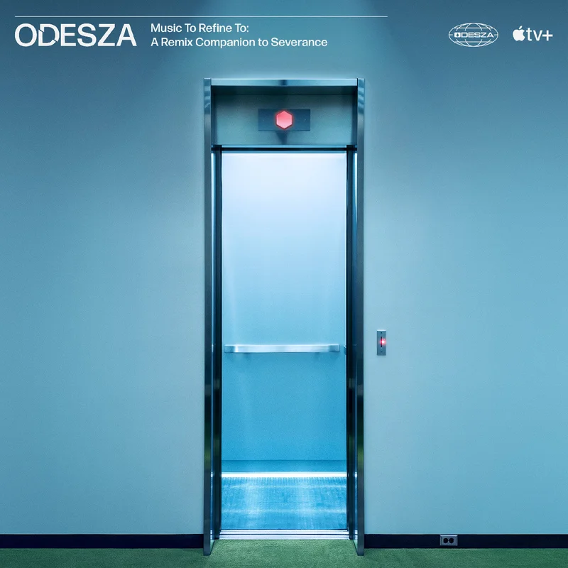 Odesza - Music to Refine To: A Remix Companion to Severance LP