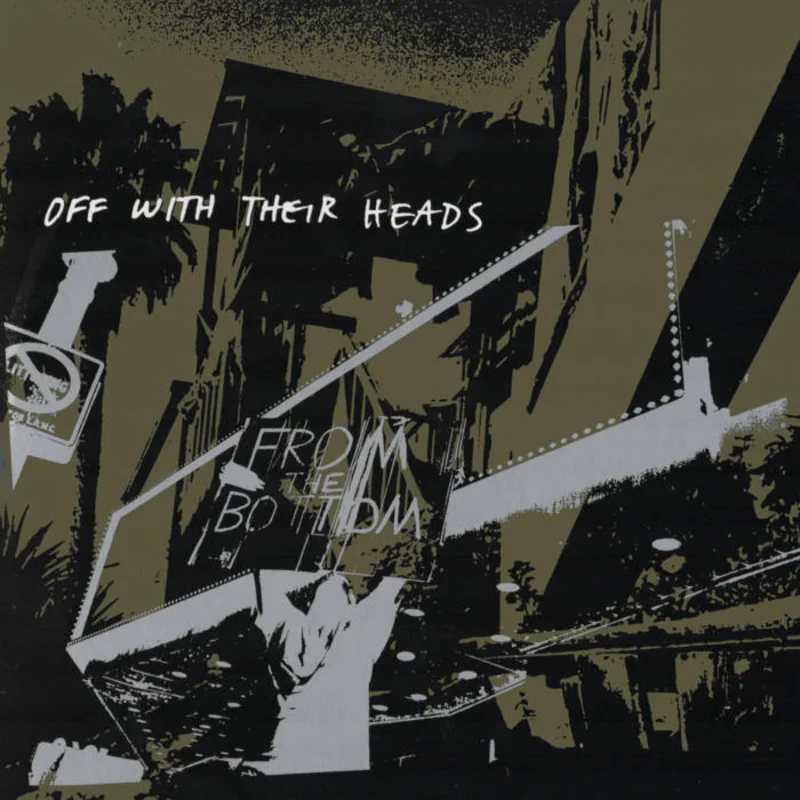 Off With Their Heads - From the Bottom LP