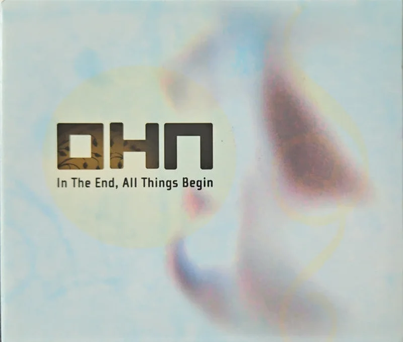 OHN - In The End, All Things Begin (CD)
