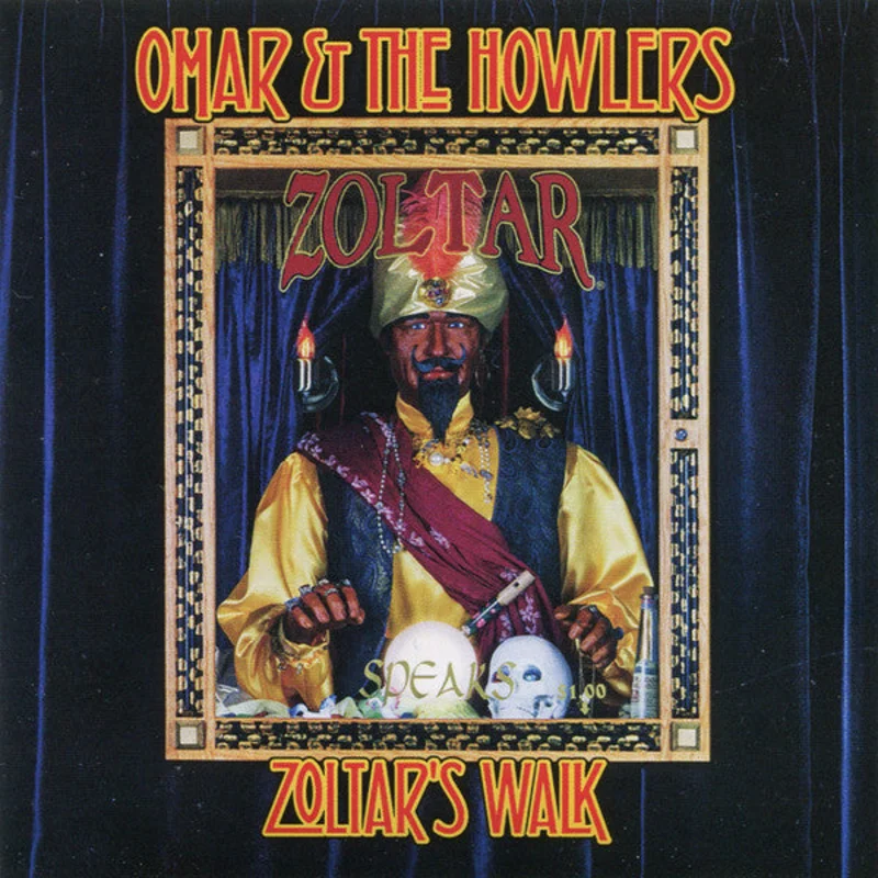 Omar And The Howlers - Zoltar's Walk (CD)