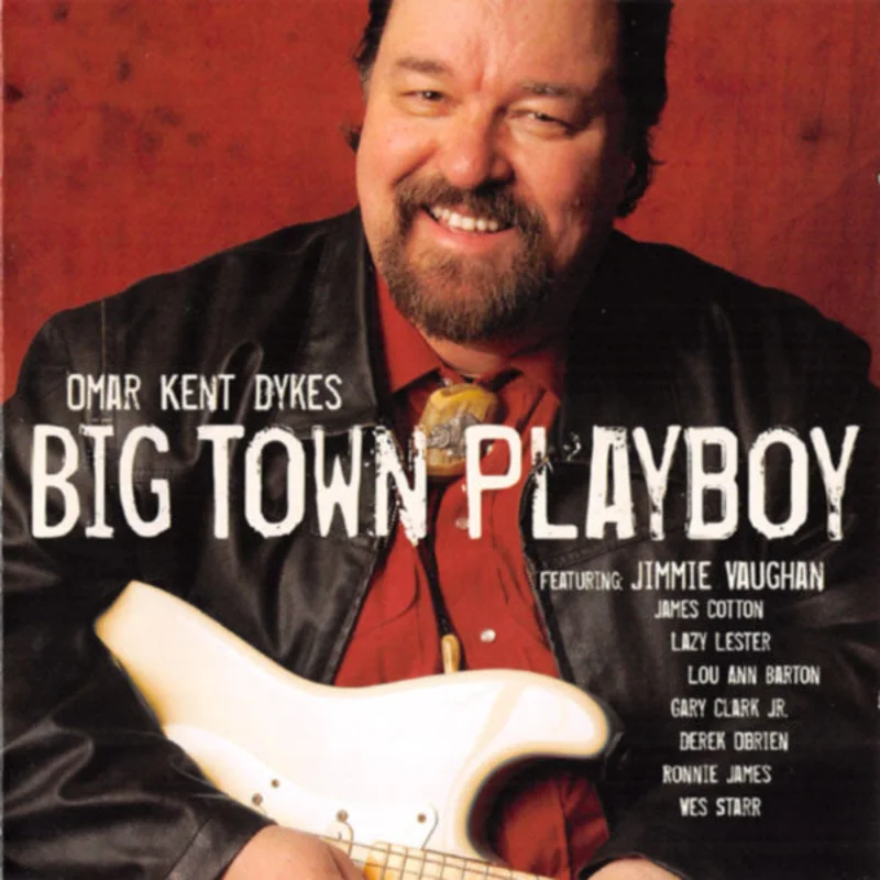 Omar Dykes - Big Town Playboy (CD)