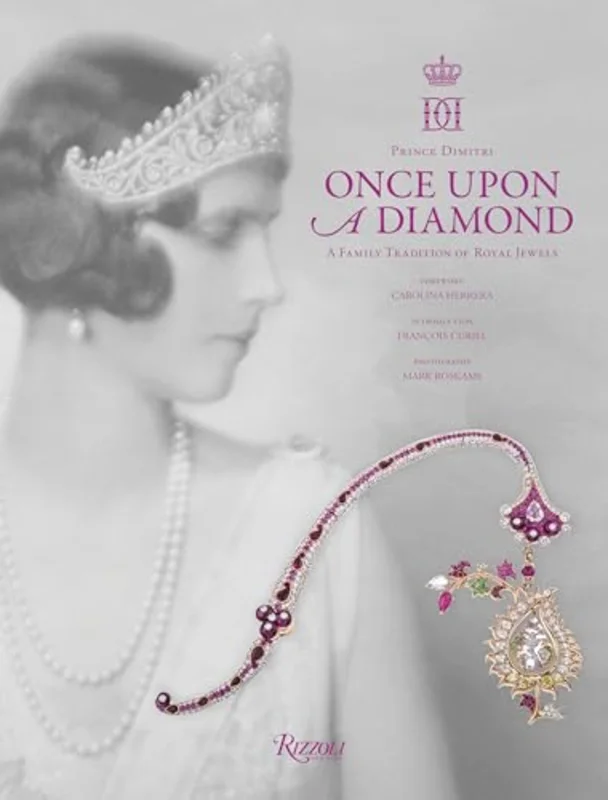 Once Upon a Diamond : A Family Tradition of Royal Jewels