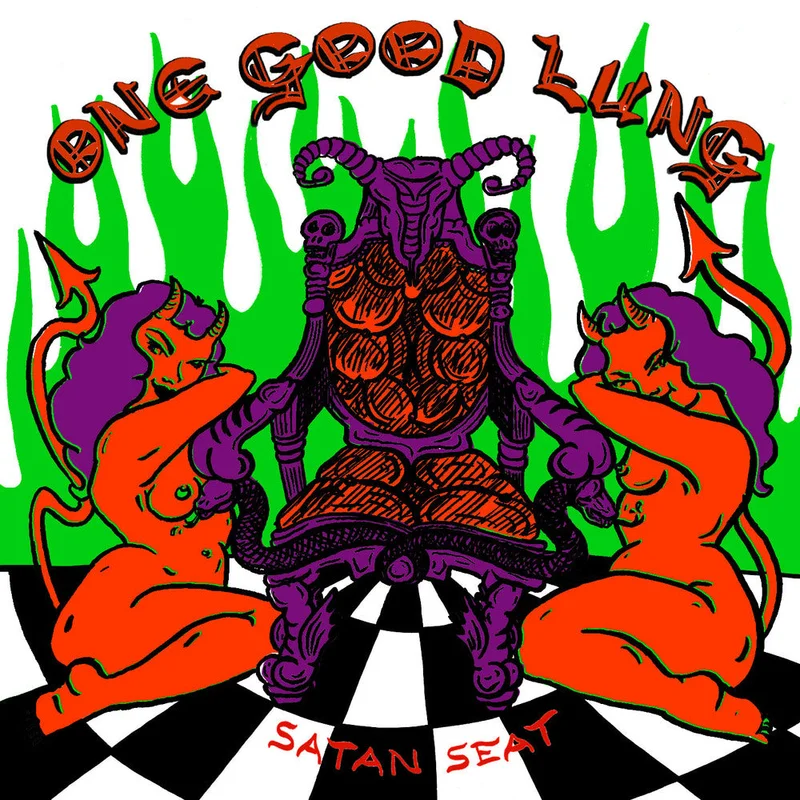 One Good Lung - Satan Seat