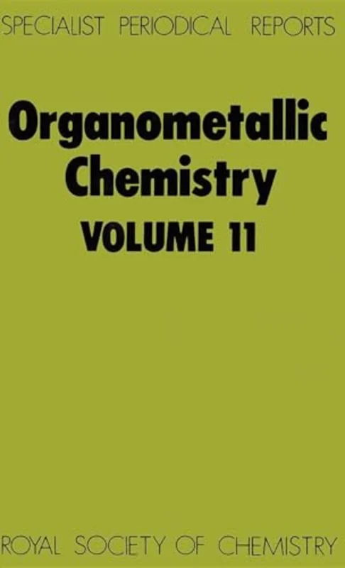 Organometallic Chemistry : Volume 11 : Volume 11