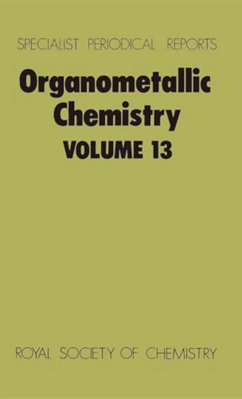 Organometallic Chemistry : Volume 13 : Volume 13