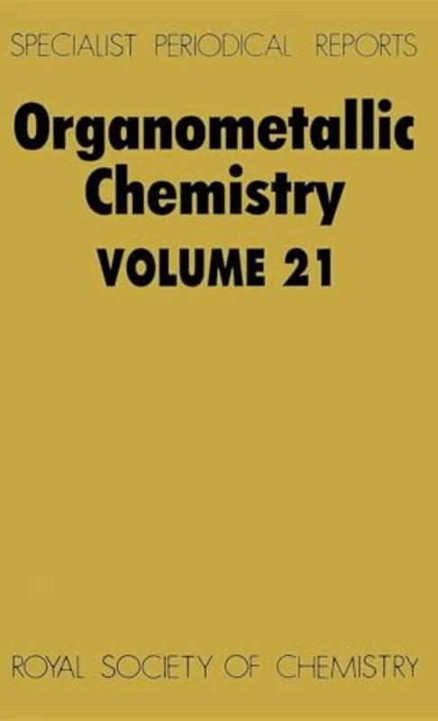 Organometallic Chemistry : Volume 21 : Volume 21