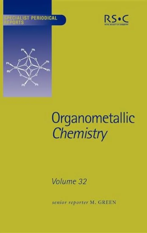 Organometallic Chemistry : Volume 32 : Volume 32