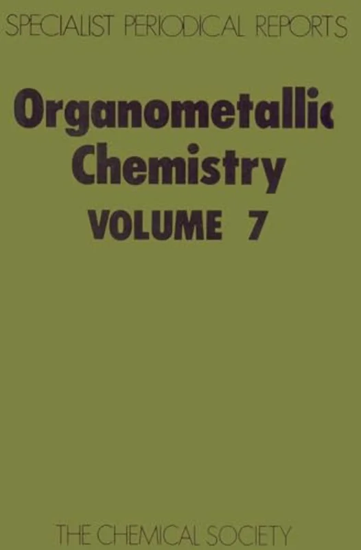 Organometallic Chemistry : Volume 7 : Volume 7
