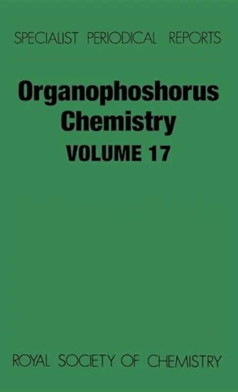 Organophosphorus Chemistry : Volume 17 : Volume 17