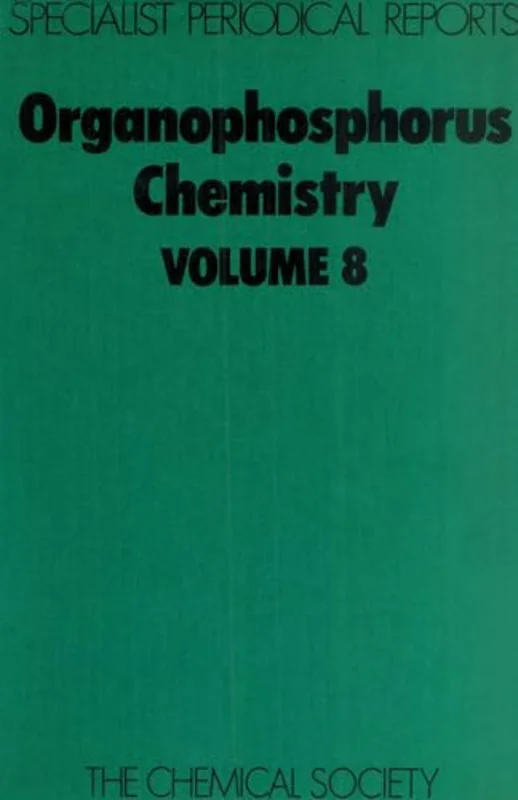 Organophosphorus Chemistry : Volume 8 : Volume 8