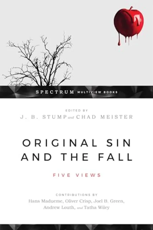 Original Sin and the Fall Five Views