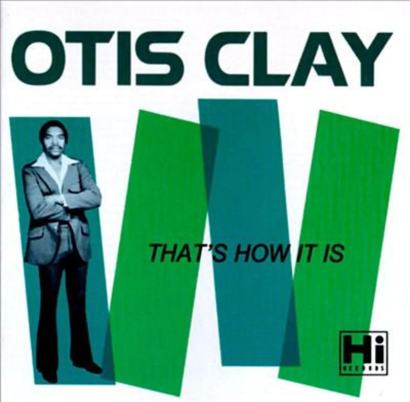 Otis Clay - That's How It Is (CD)