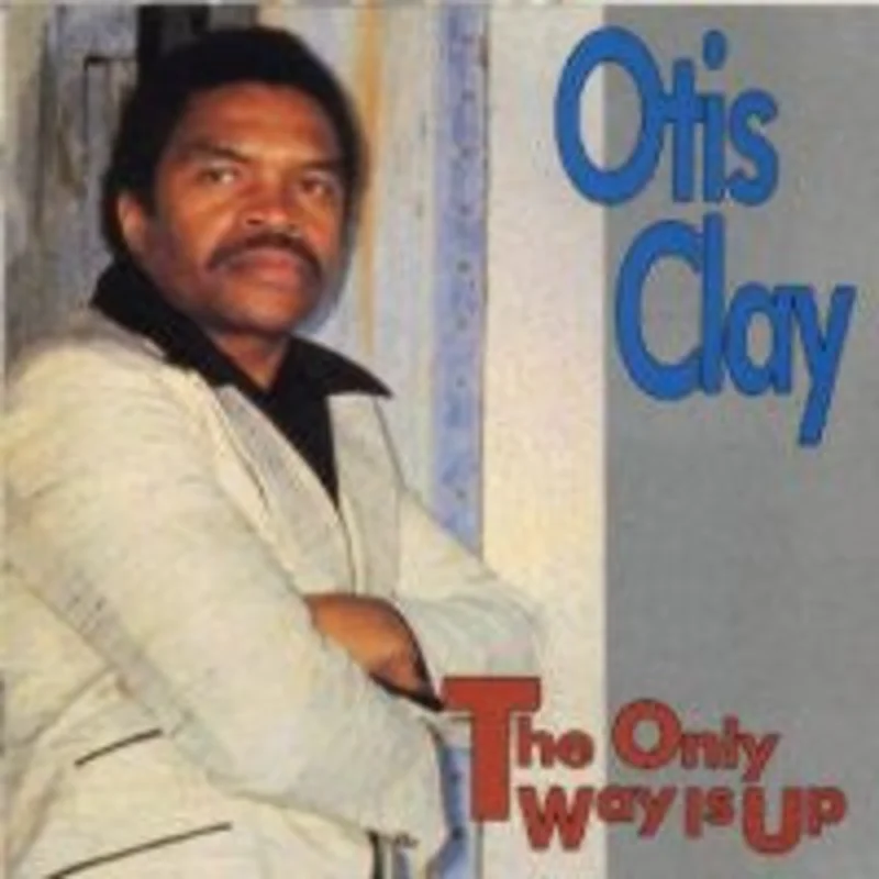 Otis Clay - The Only Way Is Up (CD)