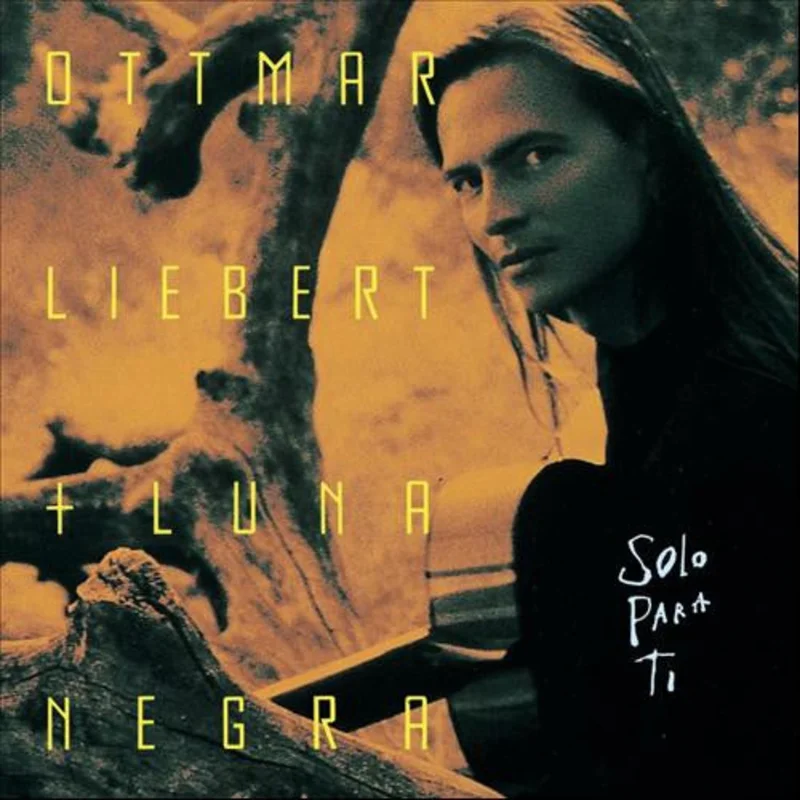 Ottmar Liebert + Luna Negra* - Solo Para Ti (CD)