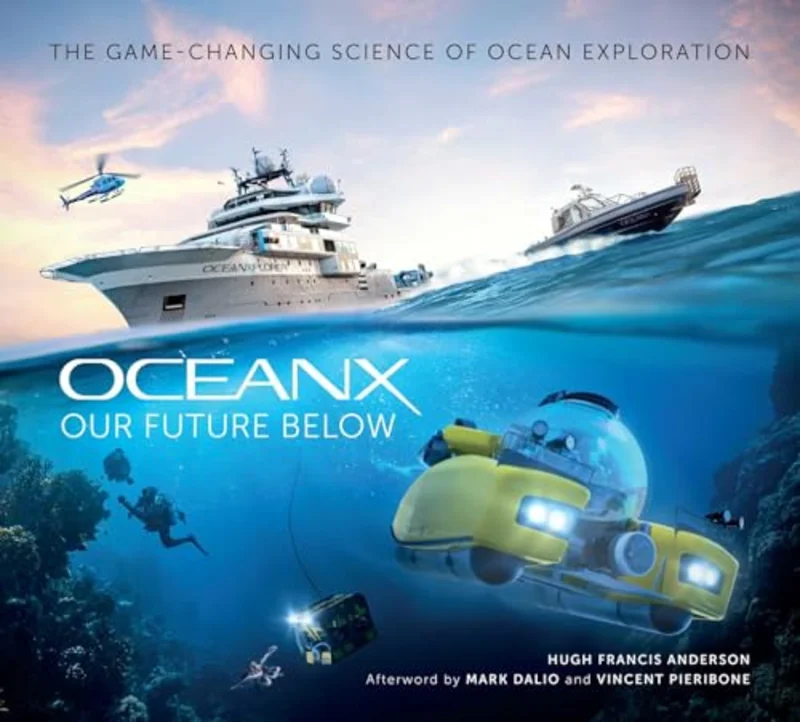 Our Future Below : The Game-Changing Science of Ocean Exploration