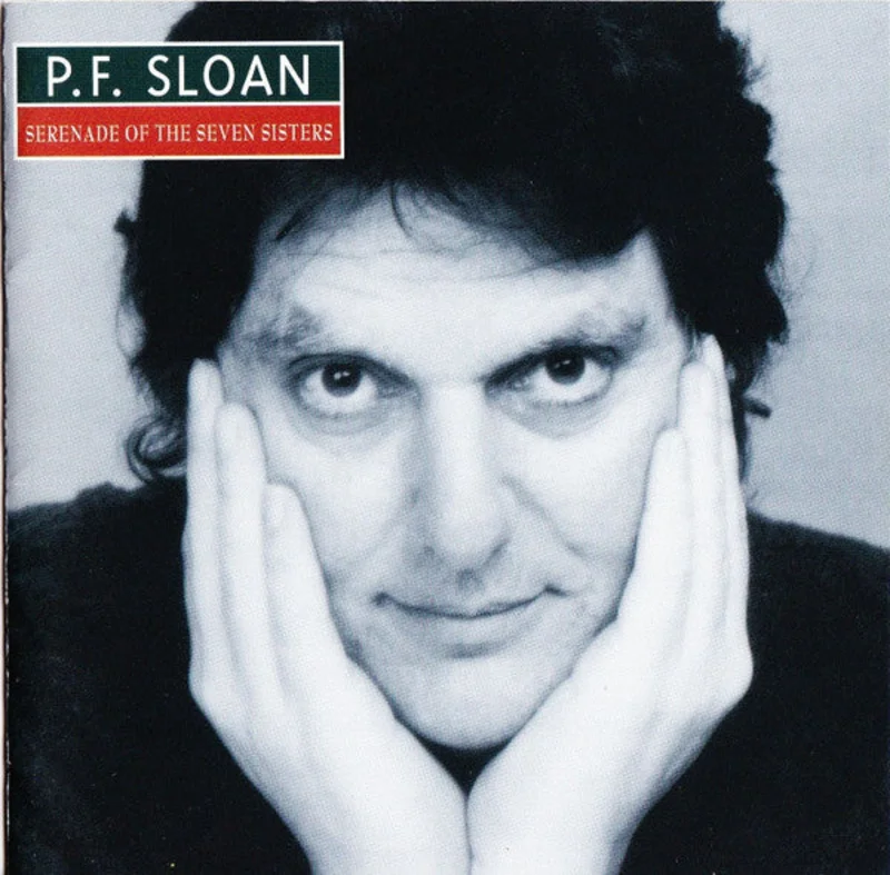 P.F. Sloan - Serenade Of The Seven Sisters (CD)