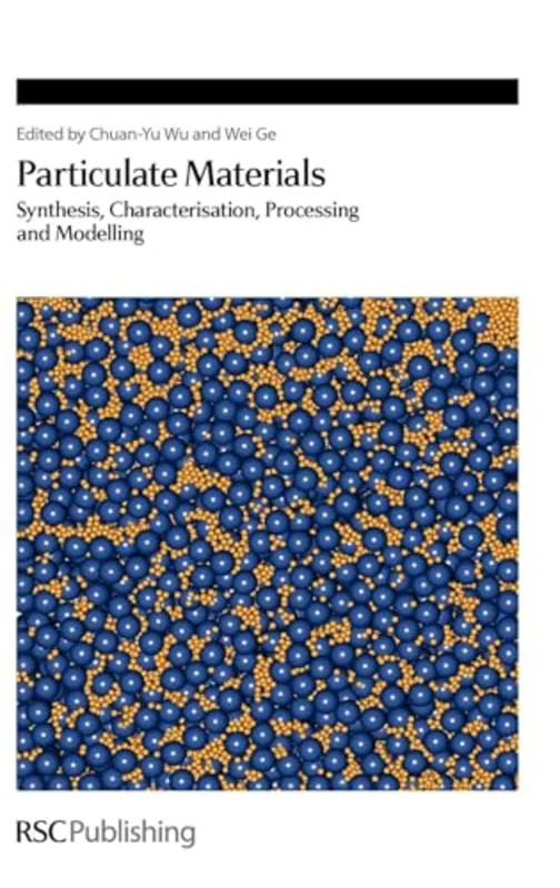Particulate Materials : Synthesis, Characterisation, Processing and Modelling : Volume 334