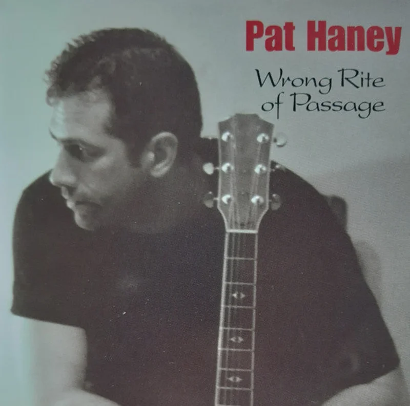 Pat Haney - Wrong Rite Of Passage (CD)