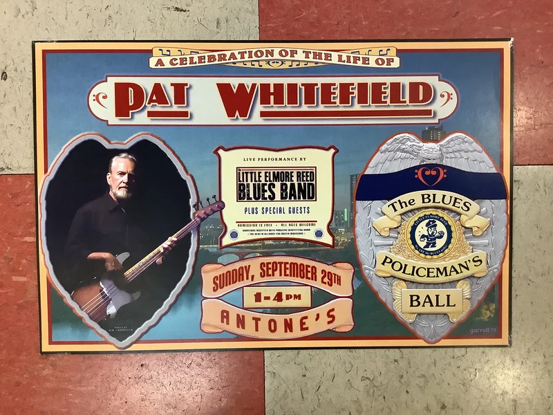 Pat Whitefield Celebration of Life at Antone's - 2019 (Poster)