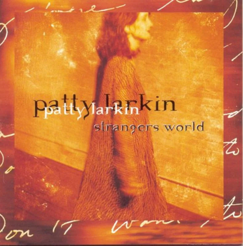 Patty Larkin - Strangers World (CD)