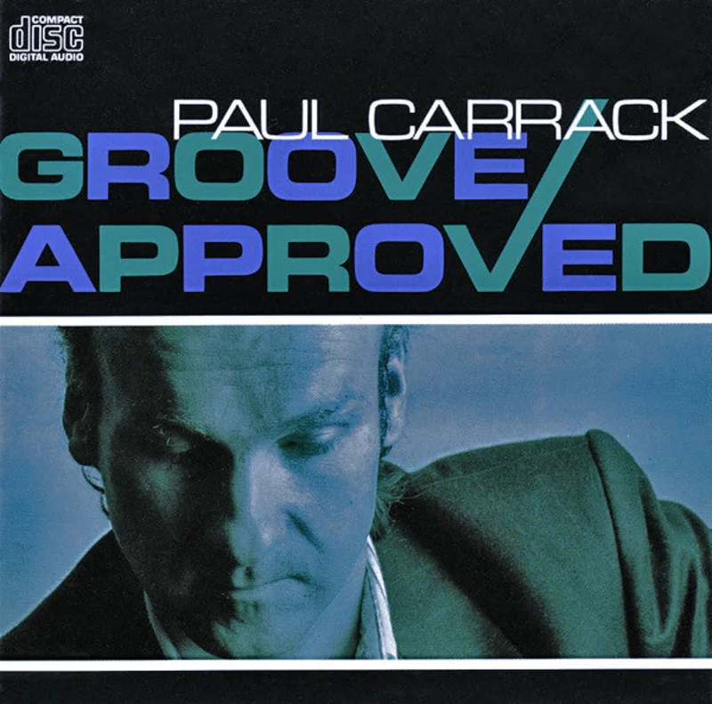 Paul Carrack - Groove Approved (CD)