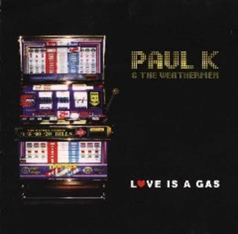 Paul K. & The Weathermen - Love Is A Gas (CD)