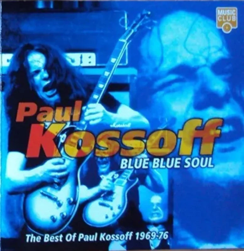 Paul Kossoff - Blue Blue Soul (The Best Of Paul Kossoff 1969-76) (CD)