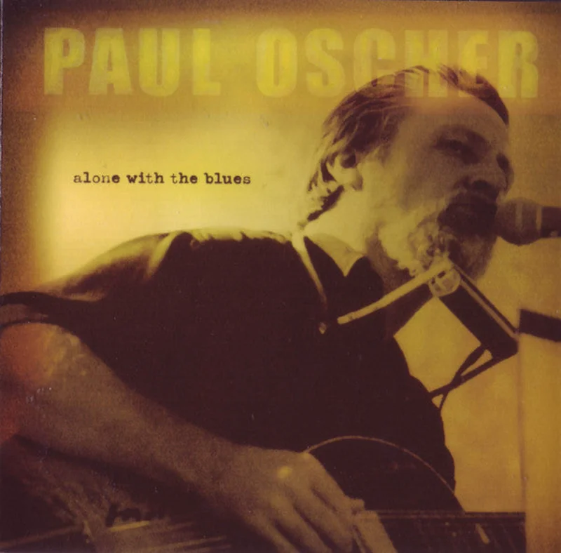 Paul Oscher - Alone With The Blues (CD)