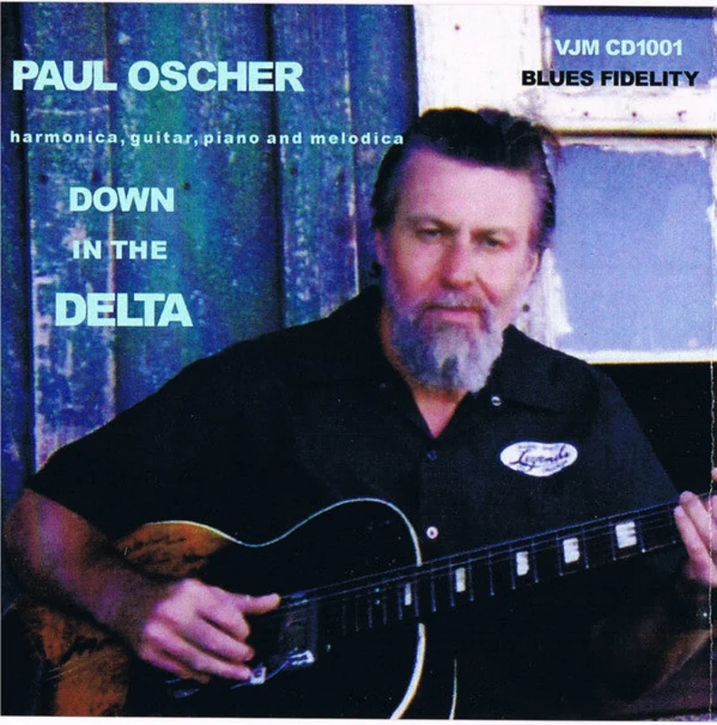 Paul Oscher - Down In The Delta (CD)
