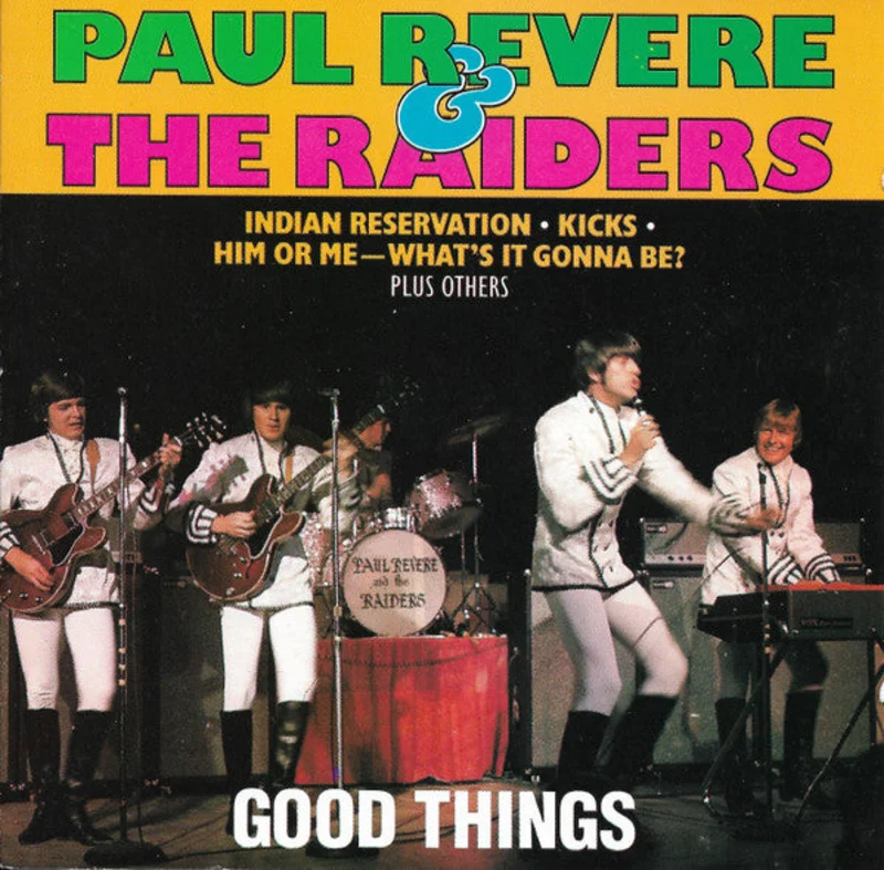 Paul Revere & The Raiders - Good Things (CD)