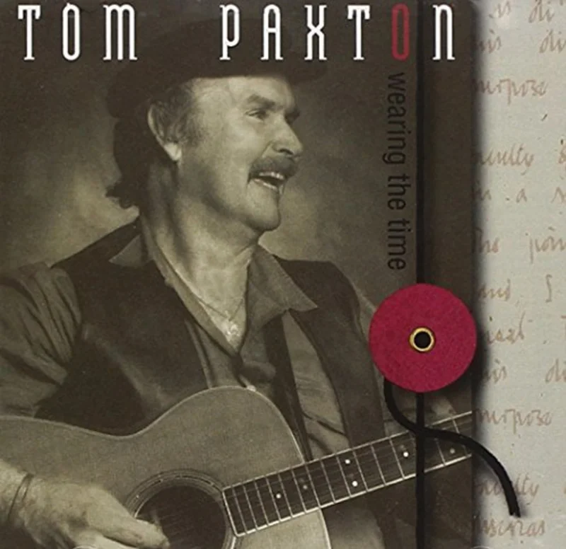 Paxton Tom - Wearing The Time [CD]