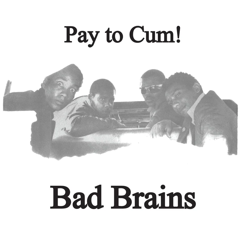 Pay To Cum! 7" Vinyl