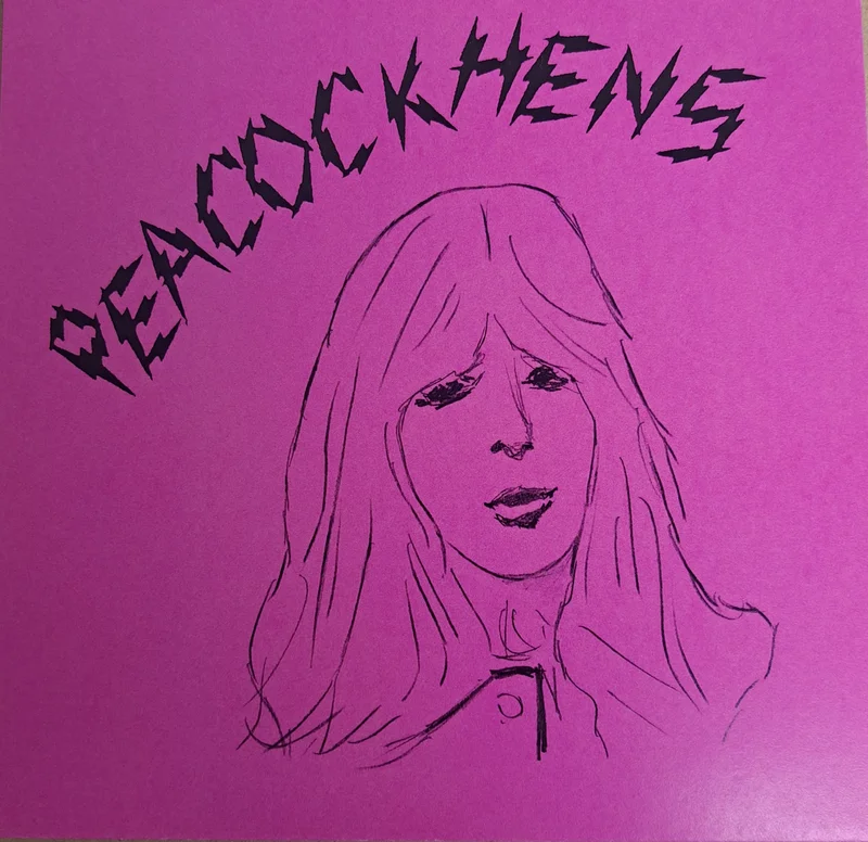 Peacock Hens - Veda b/w Can't Tame Me (Vinyl)