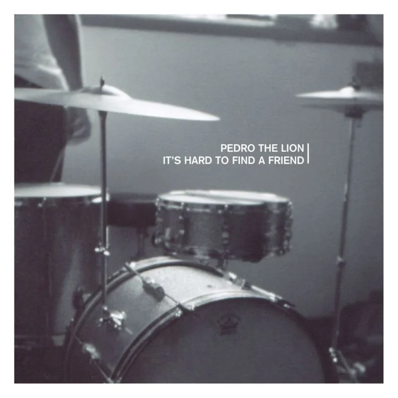 Pedro the Lion - It's Hard to Find a Friend LP