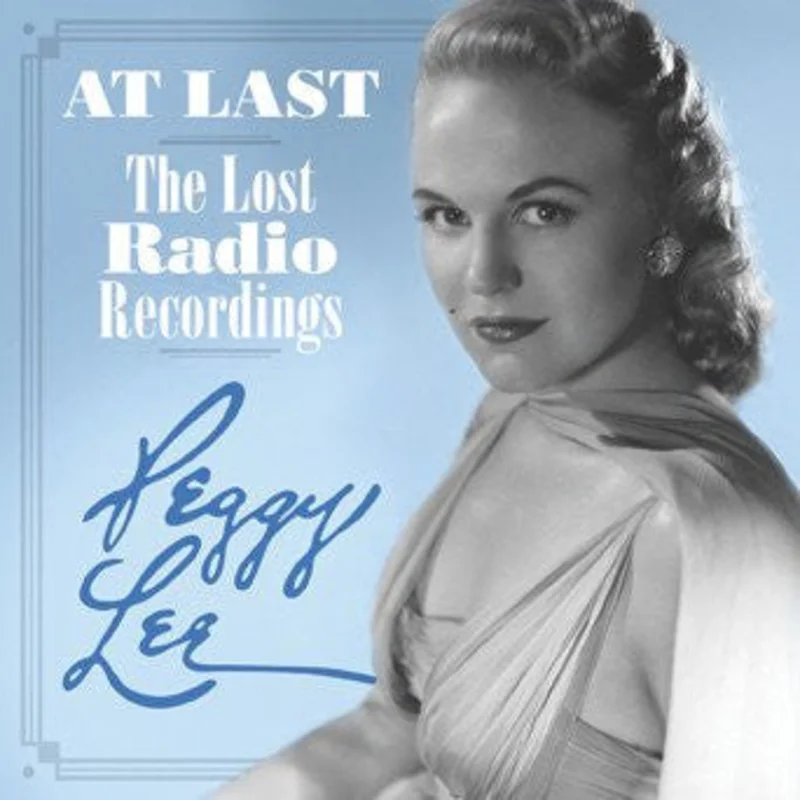 Peggy Lee - At Last: The Lost Radio Recordings (CD)