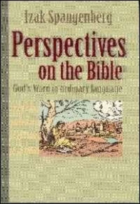 Perspectives on the Bible : God's Word in Ordinary Language