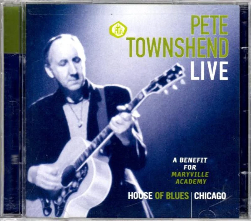 Pete Townshend - Live - A Benefit For Maryville Academy (CD)