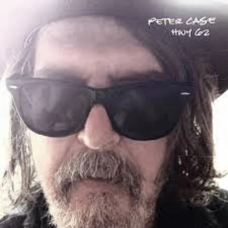 Peter Case - HWY 62 (CD)