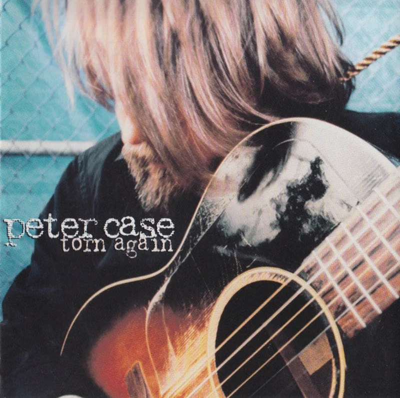 Peter Case - Torn Again (CD)