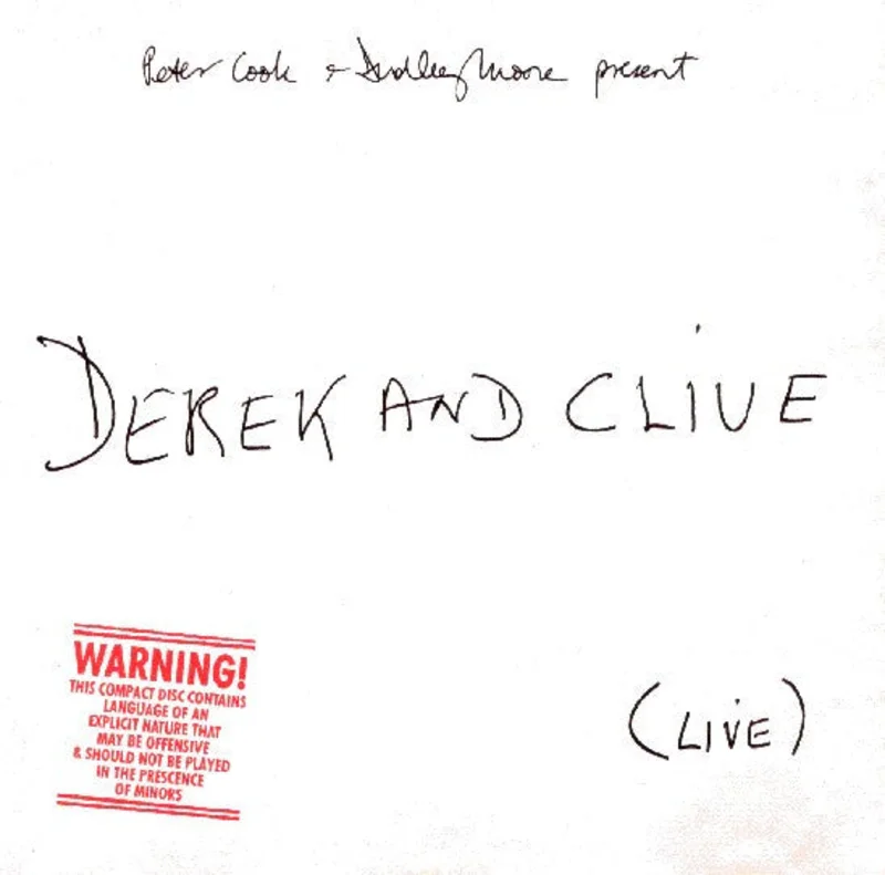 Peter Cook & Dudley Moore Present Derek & Clive - (Live) (CD)