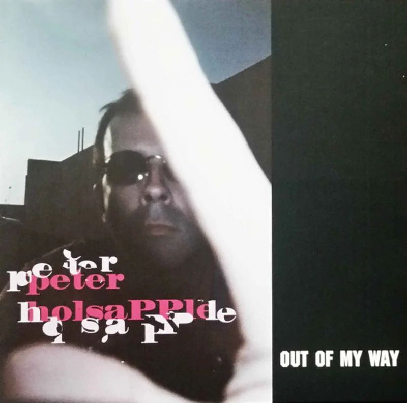 Peter Holsapple - Out Of My Way (CD)