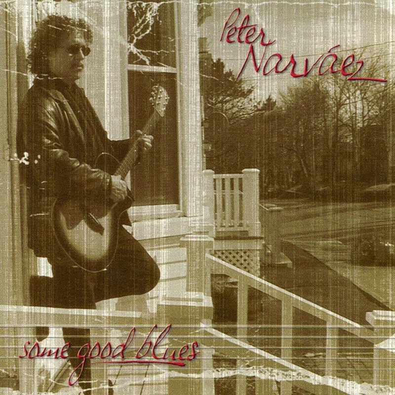 Peter Narvaez - Some Good Blues (CD)